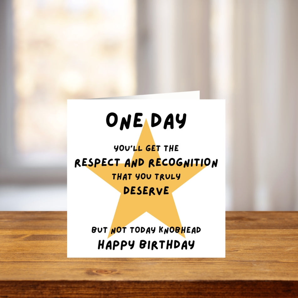 Funny Rude Birthday Card – “Not Today, Knobhead” – Sarcastic Greeting for Friend or Brother