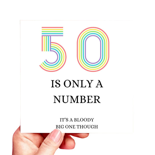 Funny 50th Birthday Card – “50 Is Only a Number… But a Bloody Big One” – Rude Milestone Card for Her
