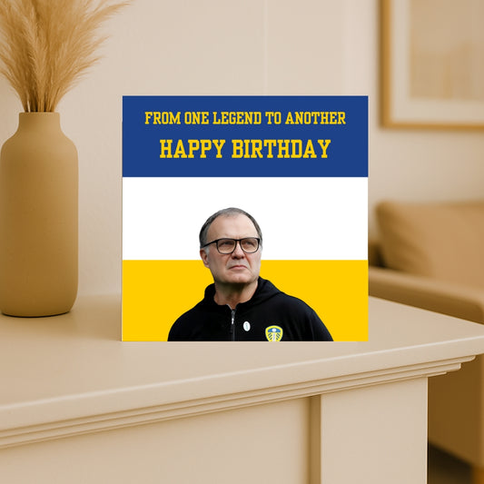 Marcelo Bielsa Birthday Card – Leeds United LUFC Fan Card – Gift for Bielsa Worshippers