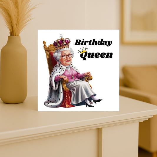 Personalised funny birthday card for her - Birthday Queen