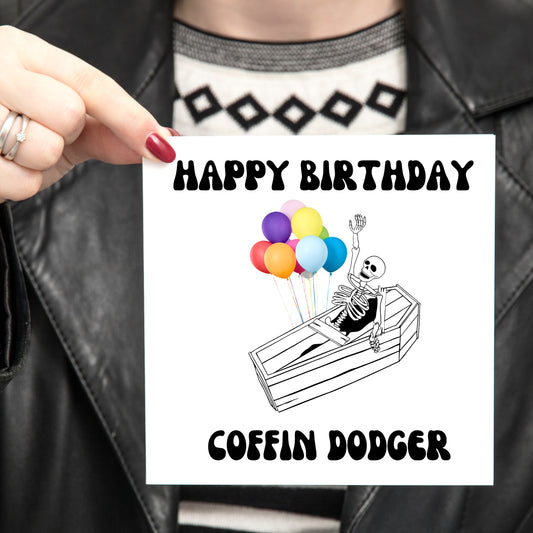 Happy Birthday Coffin Dodger
