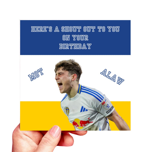 Here's a shout out to you on your birthday Dan James Leeds united lufc birthday card