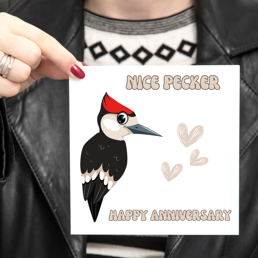 Nice Pecker - Anniversary Card