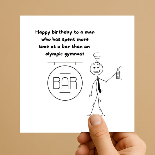 Funny Birthday Card for Him – “Spends More Time at the Bar Than Home” – Boozy Banter for Mates or Dads