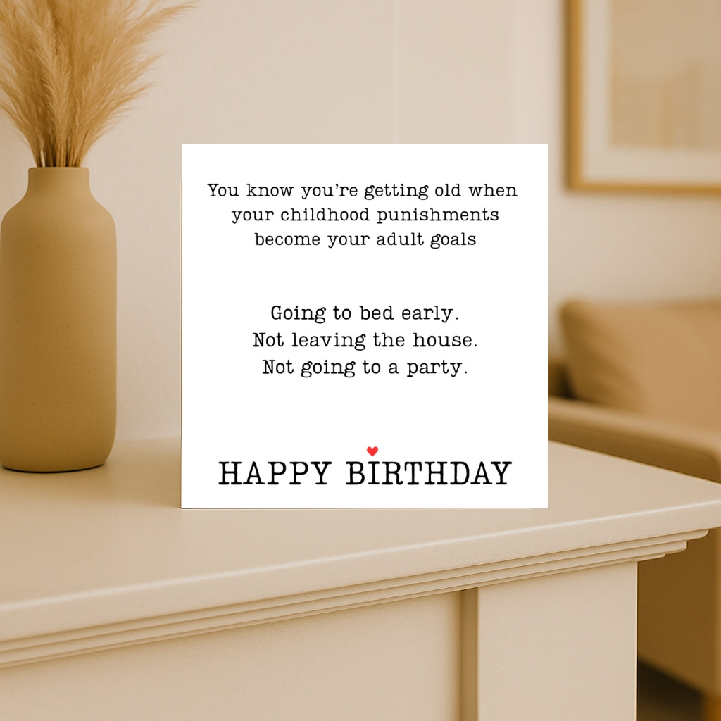 Funny birthday card for her - You know you're getting old when