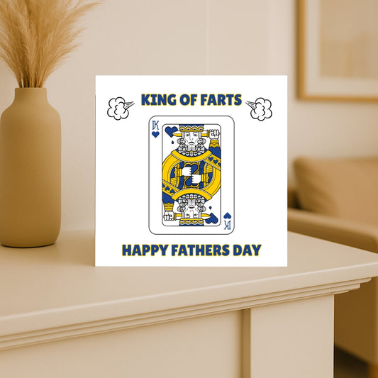 Leeds United Father’s Day Card – “King of Farts” – Funny LUFC Card for Dad or Grandad