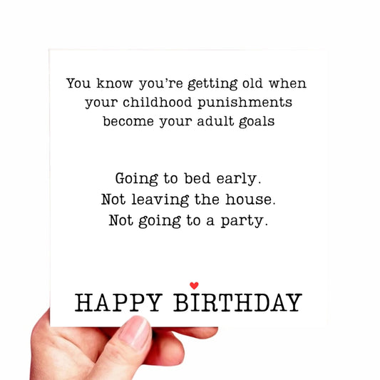 Funny birthday card for her - You know you're getting old when